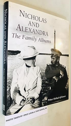Nicholas and Alexandra: The Family Albums