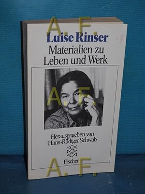 Bild des Verkufers fr Luise Rinser, Materialien zu Leben und Werk hrsg. von Hans-Rdiger Schwab / Fischer , 5973 zum Verkauf von Antiquarische Fundgrube e.U.