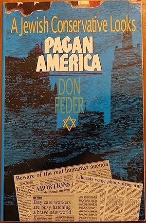 A Jewish Conservative Looks at Pagan America