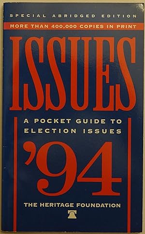 Imagen del vendedor de Issues '94: A Pocket Guide to Election Issues a la venta por Faith In Print