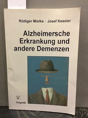 Bild des Verkufers fr Alzheimersche Erkrankung und andere Demenzen. von Rdiger Mielke und Josef Kessler zum Verkauf von Kepler-Buchversand Huong Bach
