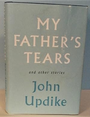 Seller image for My Father's Tears and Other Stories for sale by Berthoff Books