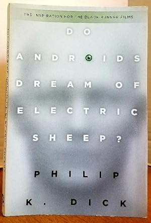 Immagine del venditore per Do Androids Dream of Electric Sheep? venduto da MARIE BOTTINI, BOOKSELLER