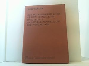 Bild des Verkufers fr Zur Notwendigkeit einer Gesetzgebungslehre dargestellt an aktuellen problemen der Justizreform. zum Verkauf von Antiquariat Uwe Berg