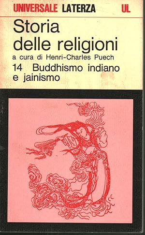 Imagen del vendedor de Storia delle religioni 14. Buddhismo indiano e Jainismo a la venta por Di Mano in Mano Soc. Coop