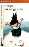Seller image for Chispa, mi amiga nube(9788424635916) for sale by AG Library
