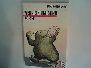 Bild des Verkufers fr Wenn ein Unugunu kommt zum Verkauf von ANTIQUARIAT FRDEBUCH Inh.Michael Simon