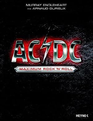 Bild des Verkufers fr AC/DC. Maximum Rock 'n' Roll zum Verkauf von diakonia secondhand