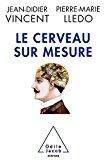 Seller image for Le Cerveau Sur Mesure for sale by RECYCLIVRE