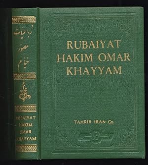 The quatrains of Abolfat'h Ghia'th-e-din Ebrahim Khayam of Nishabur, Rubaiyat Hakim Omar Khayyam