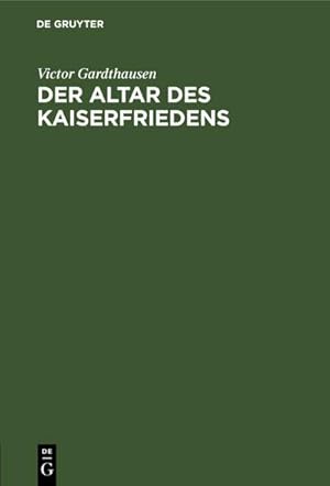 Bild des Verkufers fr Der Altar des Kaiserfriedens : Ara Pacis Augustae zum Verkauf von AHA-BUCH GmbH