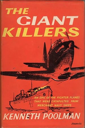 The Giant Killers: A Documentary Story of the Camp-Ships