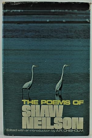 The Poems of Shaw Neilson edited with an introduction by A.R. Chisholm revised and enlarged edition