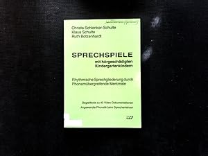 Bild des Verkufers fr Sprechspiele mit hrgeschdigten Kindergartenkindern: Rhythmische Sprechgliederung durch Phonembergreifende Merkmale. Rhythmische Sprechgliederung durch Phonembergreifende Merkmale. zum Verkauf von Antiquariat Bookfarm