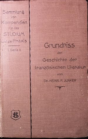 Bild des Verkufers fr Grundriss der Geschichte der Franzsischen Literatur von ihren Anfngen bis zur Gegenwart. 5. Auflage zum Verkauf von Antiquariat Bookfarm