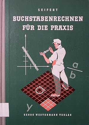 Immagine del venditore per Buchstabenrechnen fr die Praxis. 1. Auflage mit 327 Abb. venduto da Antiquariat Bookfarm