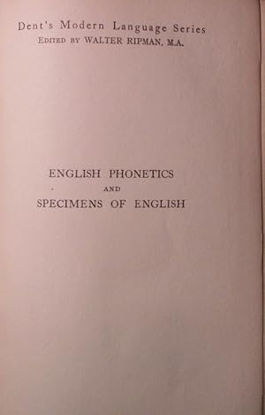 Image du vendeur pour English Phonetics and Specimens of English. In Phonetic Transcription annotated, and with a Glossary and Index. mis en vente par Antiquariat Bookfarm