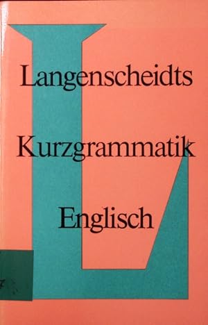 Bild des Verkufers fr Langenscheidts Kurzgrammatik - Englisch. zum Verkauf von Antiquariat Bookfarm