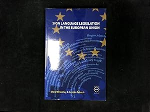 Bild des Verkufers fr Sign Language Legislation in the European Union. zum Verkauf von Antiquariat Bookfarm