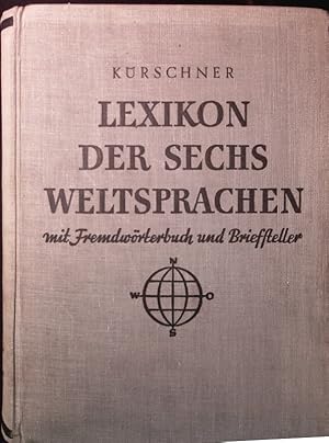 Bild des Verkufers fr Lexikon der sechs Weltsprachen mit Fremdwrterbuch und Briefsteller. Bd. 1 - 2. 5. Auflage Jubilums-Ausgabe. zum Verkauf von Antiquariat Bookfarm