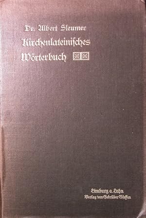 Kirchenlateinisches Wörterbuch. 2. Auflage