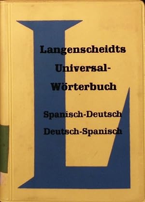 Langenscheidts Universal-Wörterbuch Spanisch. Span.-dt., dt.-span. Neubearb. 15. Auflage