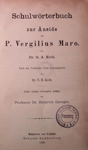 Schulwörterbuch zur Äneide des P. Vergilius Maro. 3. Auflage
