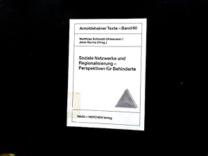 Immagine del venditore per Soziale Netzwerke und Regionalisierung - Perspektiven fr Behinderte. venduto da Antiquariat Bookfarm