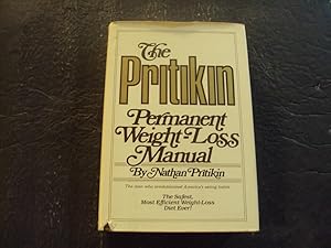 The Pritikin Permanent Weight Loss Manual hc Nathan Pritikin 1st Print 1981