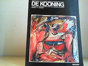 Seller image for Willem DeKooning. Harry F. Gaugh. [Aus d. Engl. bertr. von Matthias Wolf] for sale by Antiquariat im Schloss