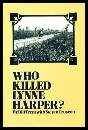 Immagine del venditore per WHO KILLED LYNNE HARPER? venduto da W. Fraser Sandercombe