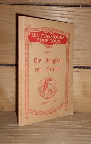 Seller image for DIE JUNGFRAU VON ORLEANS - Tome I for sale by Planet's books