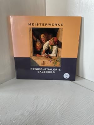 Image du vendeur pour Meisterwerke Residenzgalerie Salzburg / Gabriele Groschner ; Thomas Habersatter ; Erika Mayr-Oehring mis en vente par Antiquariat Jochen Mohr -Books and Mohr-