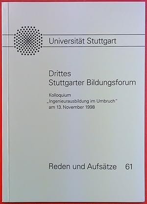 Bild des Verkufers fr Drittes Stuttgarter Bildungsforum. Kolloquium zum Verkauf von biblion2