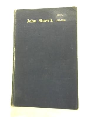 Imagen del vendedor de John Shaw's 1738-1938 a la venta por World of Rare Books