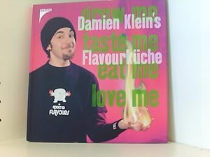 grow me, taste me, eat me, love me: Damien Klein's Flavourküche