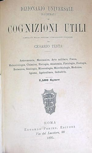 Bild des Verkufers fr Dizionario universale illustrato di cognizioni utili zum Verkauf von Librodifaccia