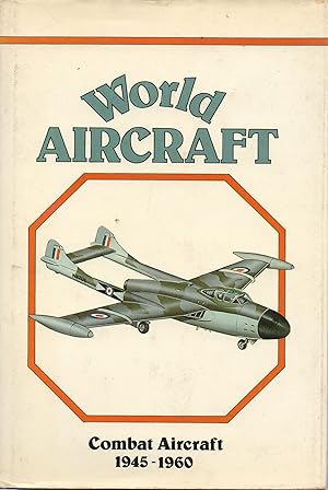 Seller image for World Aircraft Combat Aircraft 1945-1960 for sale by ivanpavlovitch