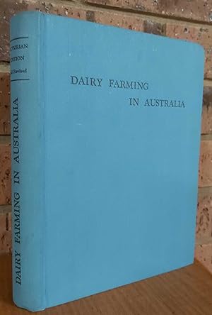 DAIRY FARMING IN AUSTRALIA Victorian Edition