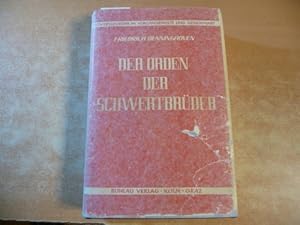 Immagine del venditore per DER ORDEN DER SCHWERTBRDER - Fratres Milicie Christi de Livonia (=Ostmitteleuropa in Vergangenheit und Gegenwart, Band 9) venduto da Gebrauchtbcherlogistik  H.J. Lauterbach