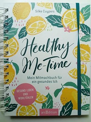 Image du vendeur pour Healthy Me-Time. Mein Mitmachbuch fr ein gesundes Ich mis en vente par Versandantiquariat Jena