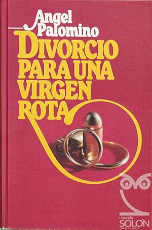 Imagen del vendedor de Divorcio para una virgen rota a la venta por LIBRERA SOLN