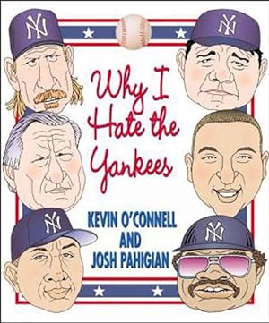 Bild des Verkufers fr Why I Hate the Yankees (Paperback) zum Verkauf von Grand Eagle Retail