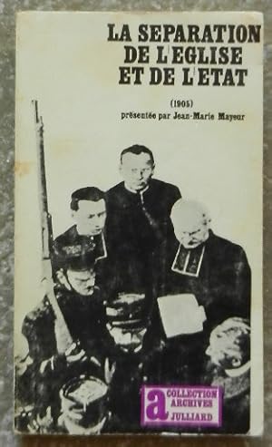 Image du vendeur pour La sparation de l'Eglise et de l'Etat (1906). mis en vente par Librairie les mains dans les poches