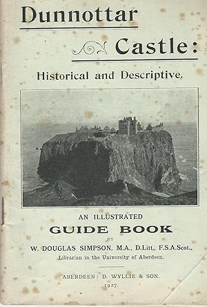 Dunnotar Castle: Historical and Descriptive.