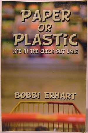 Paper or Plastic: Life in the Check-Out Lane