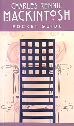 Charles Rennie Mackintosh: Pocket Guide