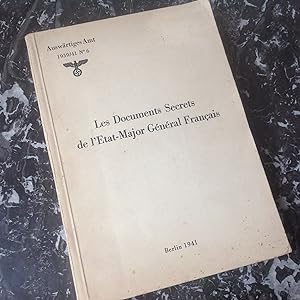 Les Documents Secrets de l'Etat - Major Général Français 1939 / 41