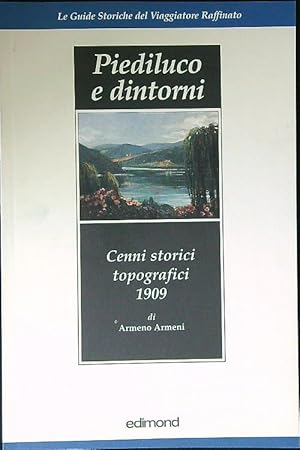 Bild des Verkufers fr Piediluco e dintorni. Cenni storici topografici (rist. anast. 1909) zum Verkauf von Librodifaccia