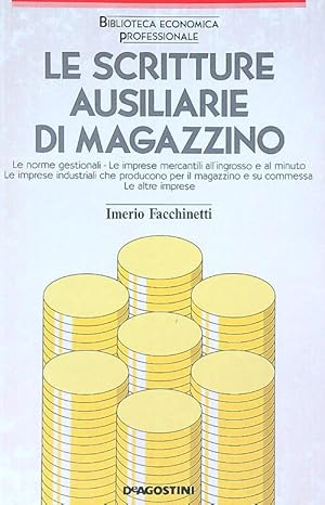 Bild des Verkufers fr Le scritture ausiliarie di magazzino zum Verkauf von Librodifaccia